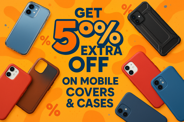 Get 5% Extra Off on Mobile covers & Cases
